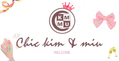 CHIC KIM & MIU